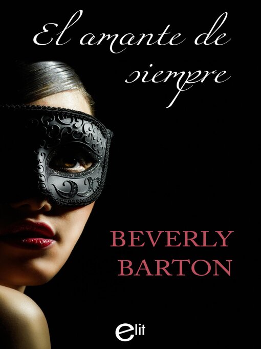 Title details for El amante de siempre by Beverly Barton - Available